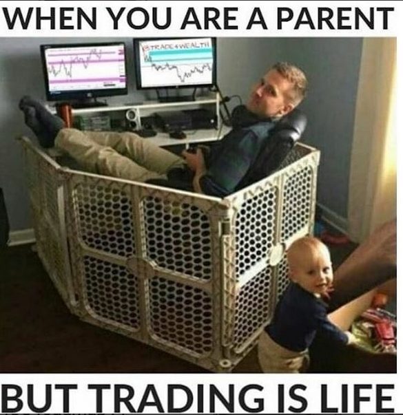 When You Are A Parent But Trading Is Life - Crypto Memes